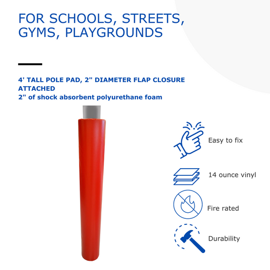4' TALL POLE PAD, 2" DIAMETER FLAP CLOSURE ATTACHED