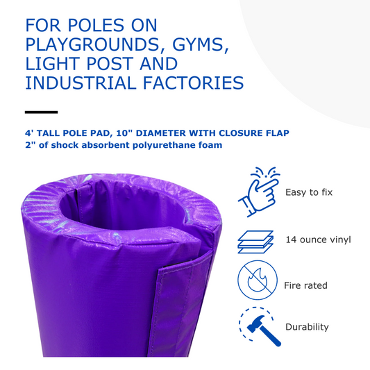 4' TALL POLE PAD, 10" DIAMETER FLAP CLOSURE ATTACHED